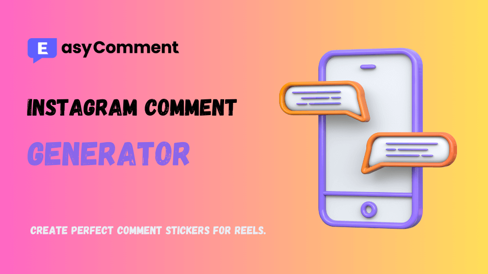 Instagram Comment Generator - EasyComment
